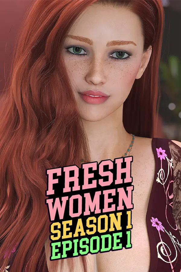 FreshWomen - Season 1 Episode 1